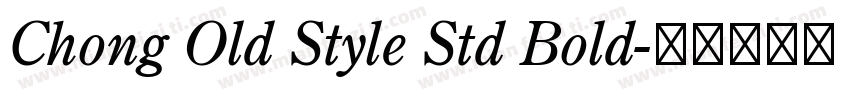Chong Old Style Std Bold字体转换